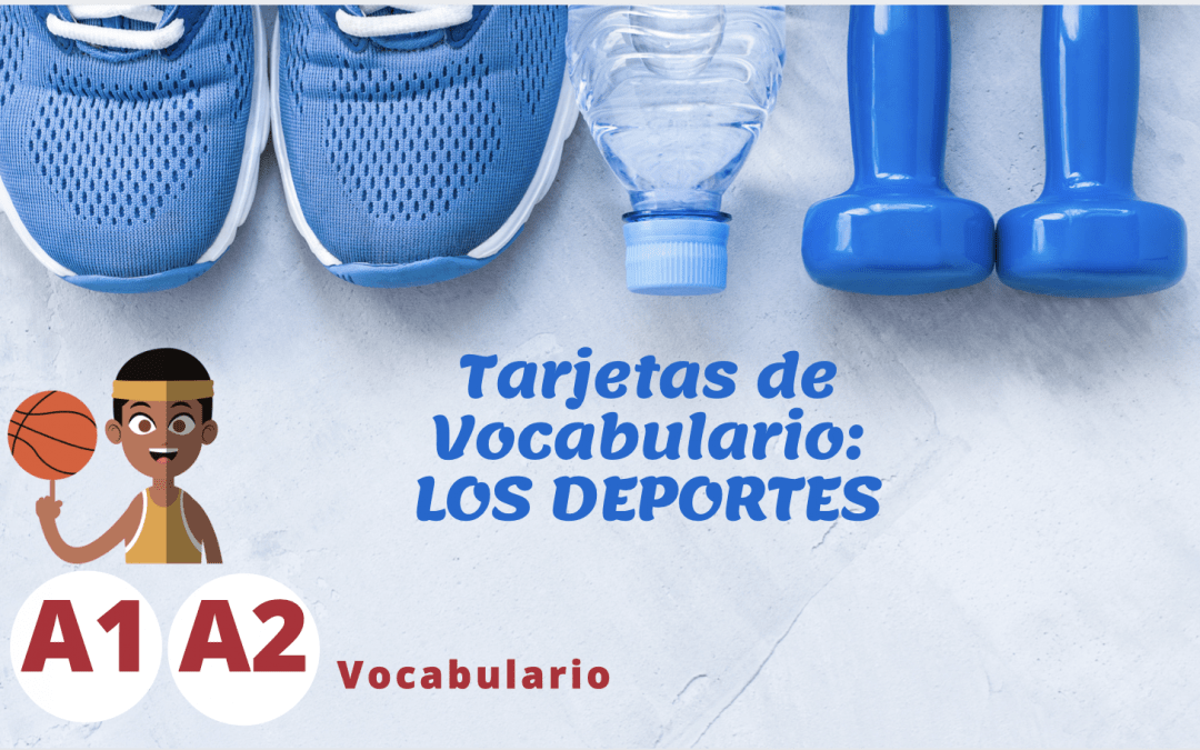 vocabulario-de-los-deportes-a1-a2-blog-de-hispanic-horizons