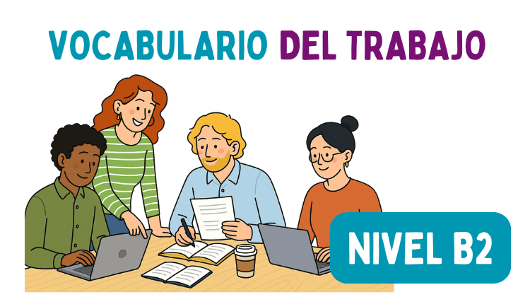 Vocabulario del trabajo (B2)