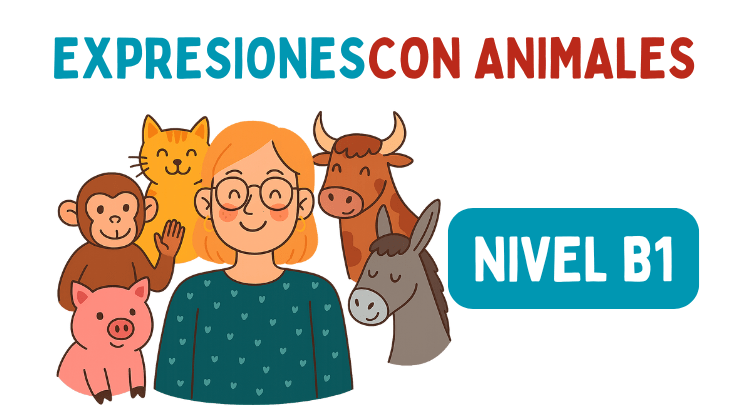 Expresiones con animales (B1)