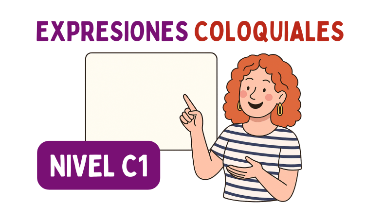 25 expresiones coloquiales  (C1)