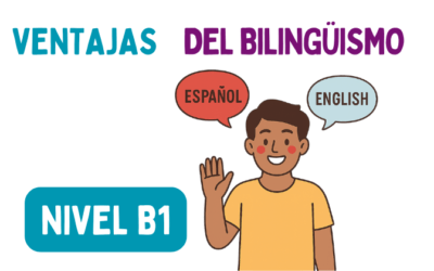 Sobre el bilingüismo (B1)