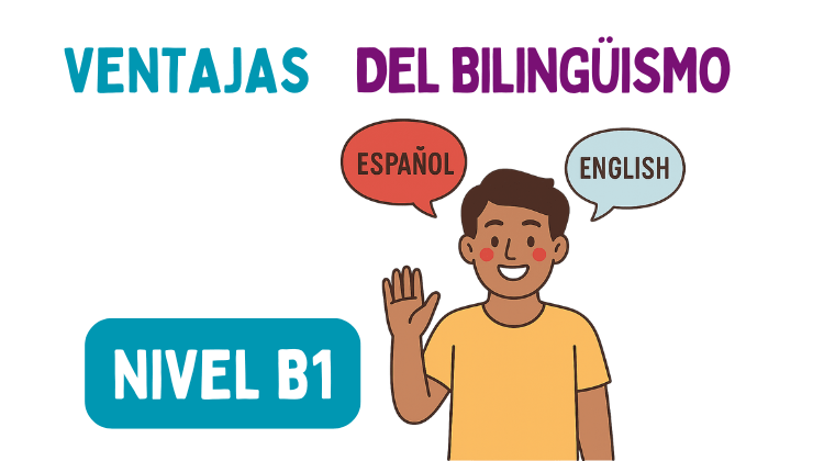 Sobre el bilingüismo (B1)