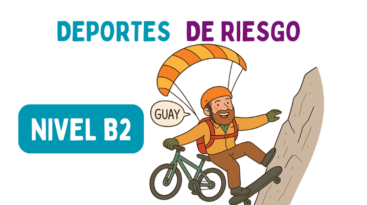 Deportes de riesgo (B2)