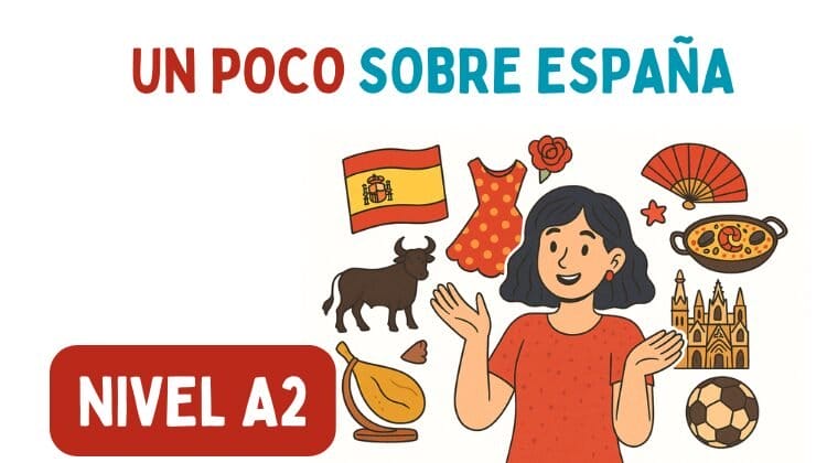 Un poco de España (A2)
