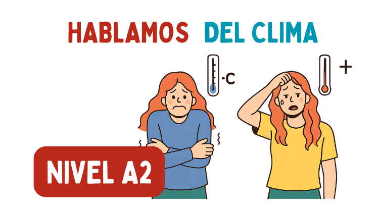 El Clima en español (A2)