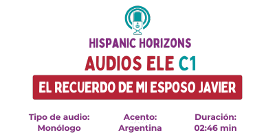 Audio C1. Recordando a mi esposo Javier