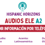 Audio A2. Pedir información por teléfono hablar por teléfono en español