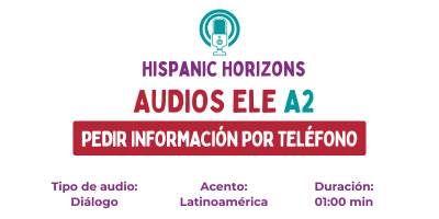 Audio A2. Pedir información por teléfono