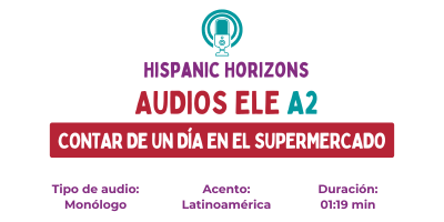 Audio A2. Un día en el supermercado