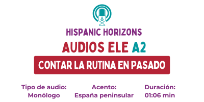 Audio A2: Te cuento de mi día de ayer