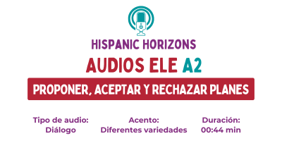 Audio A2. Hacer planes para el fin de semana.