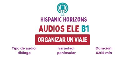 Audio B1. En una agencia de viajes